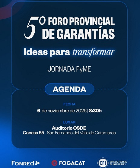 Catamarca reunirá a referentes del financiamiento y la innovación en el 5° Foro Provincial de Garantías